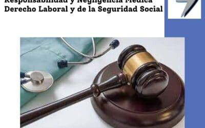 Sentencia condenatoria por Negligencia y / o Responsabilidad Medica